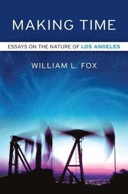 William L. Fox - Making Time, Häftad