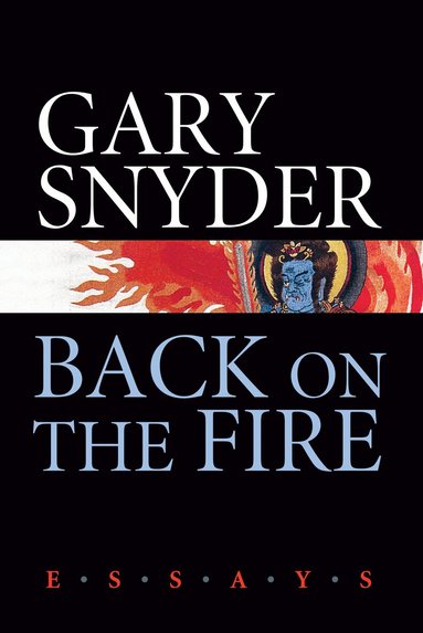 Gary Snyder - Back on the Fire, Häftad