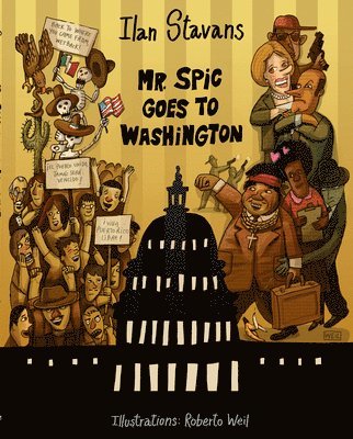 Mr. Spic Goes To Washington 1