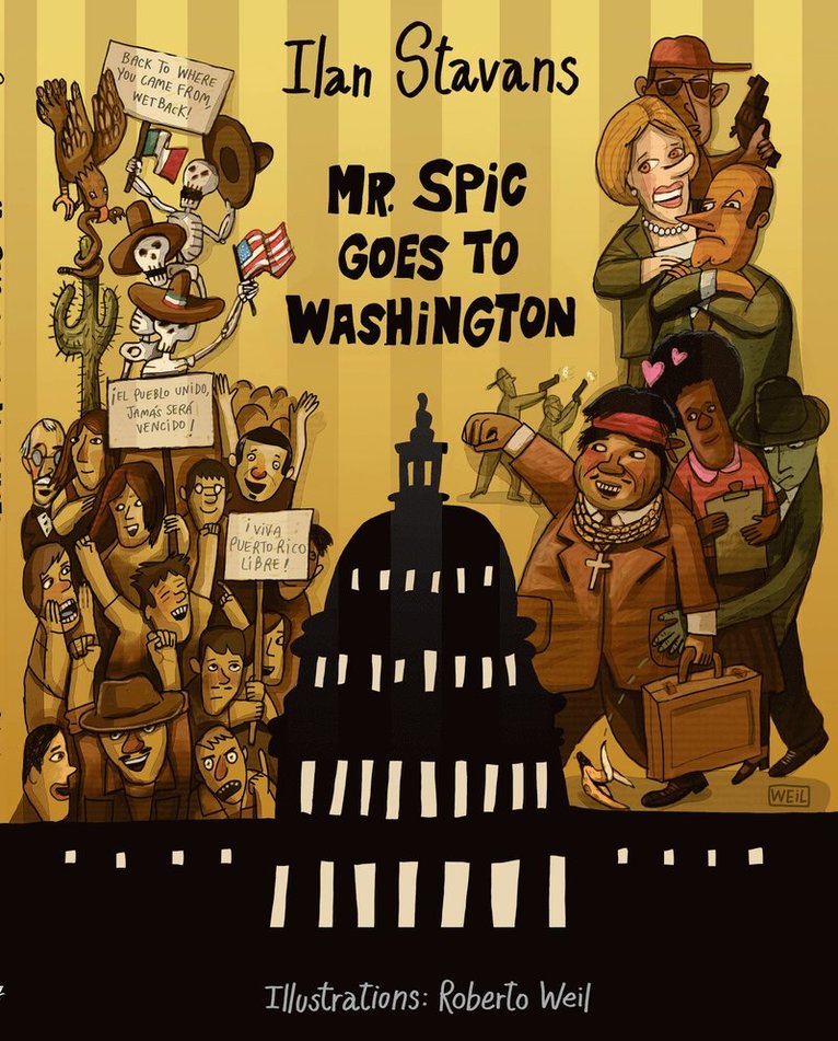 Mr. Spic Goes to Washington