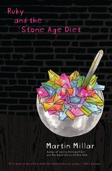 Martin Millar - Ruby and the Stone Age Diet, Häftad