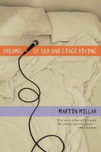 bokomslag Dreams of Sex and Stage Diving