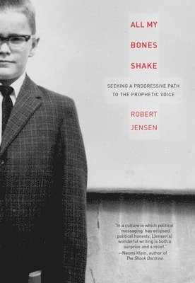 Robert Jensen - All My Bones Shake, Häftad