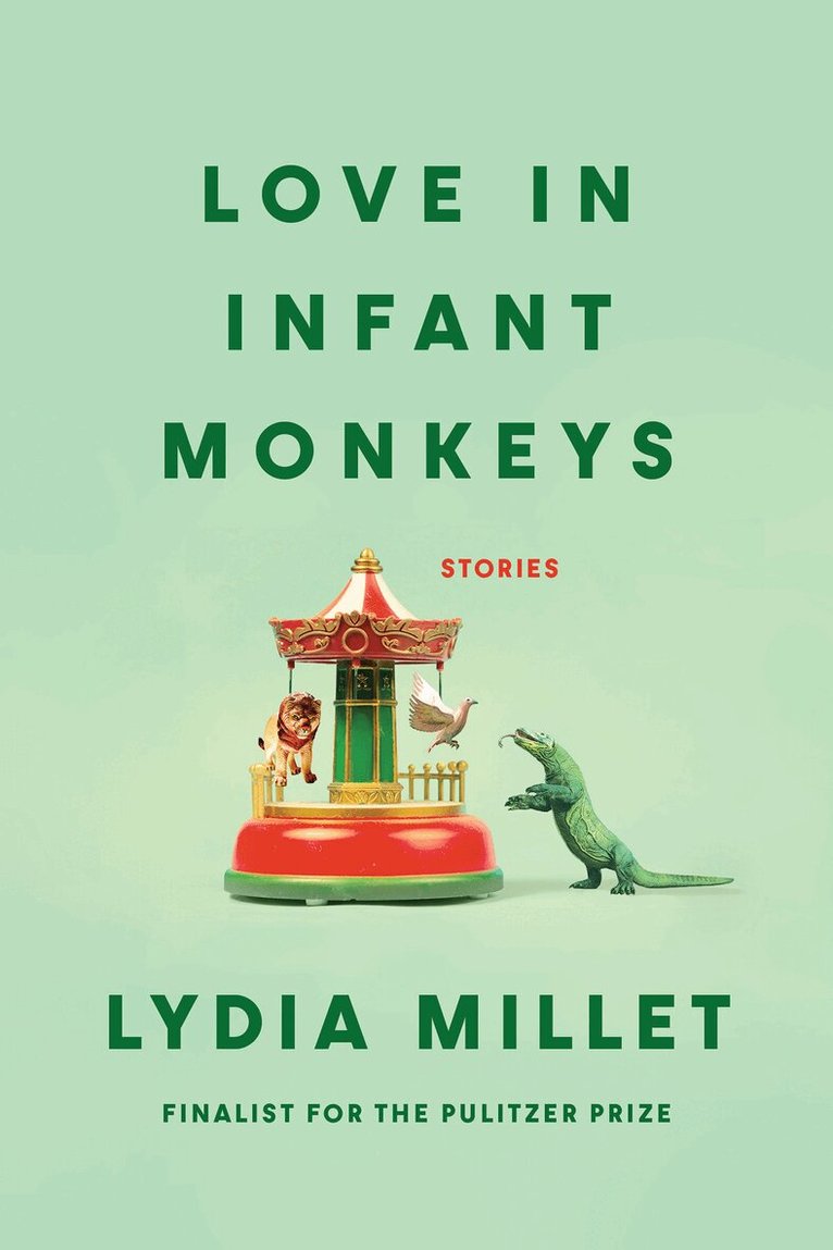 Lydia Millet - Love in Infant Monkeys, Häftad