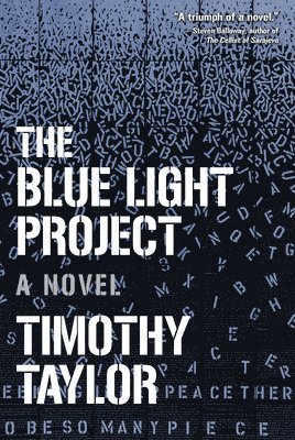 Timothy Taylor - Blue Light Project, Häftad