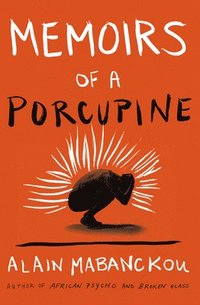 bokomslag Memoirs of a Porcupine