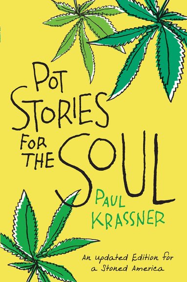 Paul Krassner - Pot Stories for the Soul, Häftad