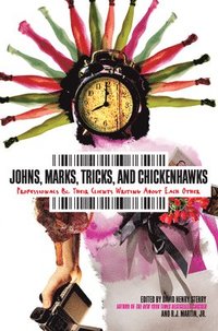 bokomslag Johns, Marks, Tricks and Chickenhawks: Professionals and Their Clients Writing about Each Other