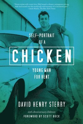 David Henry Sterry - Chicken: Self-Portrait of a Young Man for Rent, Häftad
