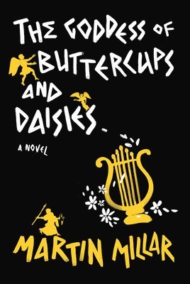 Martin Millar - Goddess of Buttercups & Daisies, Häftad