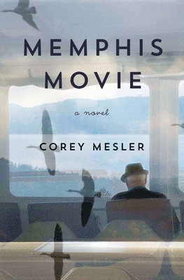 Corey Mesler - Memphis Movie, Häftad