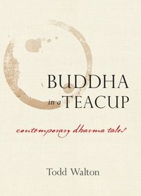 bokomslag Buddha in a Teacup