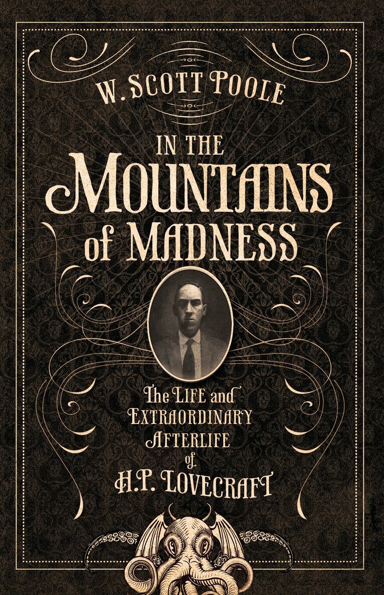 W. Scott Poole - In the Mountains of Madness, Häftad