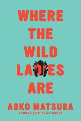 Where the Wild Ladies Are 1