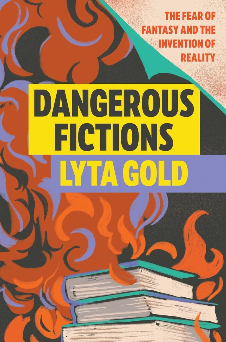 Lyta Gold - Dangerous Fictions, Inbunden