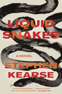 bokomslag Liquid Snakes