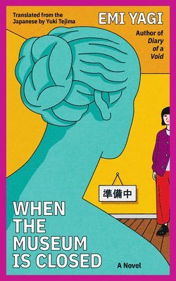 Emi Yagi - When the Museum Is Closed, Häftad