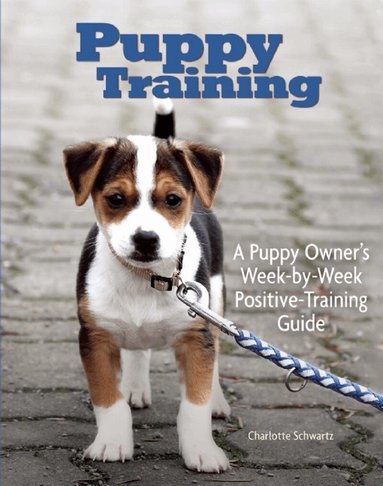 Charlotte Schwartz - Puppy Training, Häftad