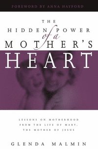 bokomslag Hidden Power of a Mother's Heart