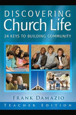 bokomslag Discovering Church Life: 24 Keys to Building Community - Student Edition