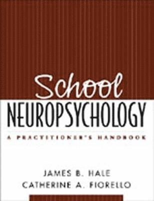 bokomslag School Neuropsychology, First Edition