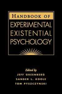 bokomslag Handbook of Experimental Existential Psychology