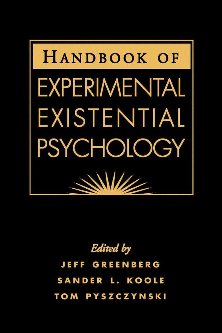 Handbook of Experimental Existential Psychology 1