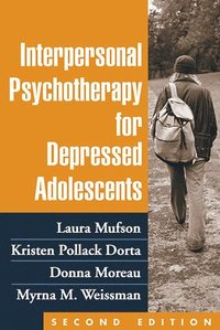 bokomslag Interpersonal Psychotherapy for Depressed Adolescents, Second Edition