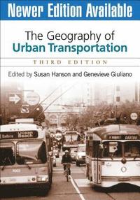 bokomslag The Geography of Urban Transportation, Third Edition