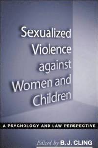 bokomslag Sexualized Violence against Women and Children