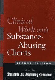 bokomslag Clinical Work with Substance-Abusing Clients