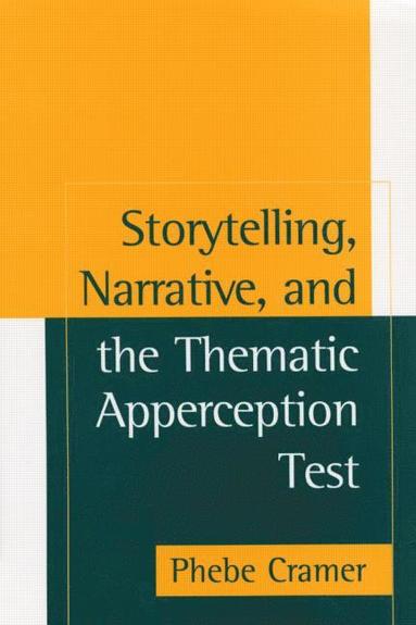 Phebe Cramer - Storytelling, Narrative, and the Thematic Apperception Test, Häftad