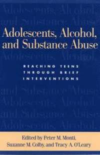 bokomslag Adolescents, Alcohol, and Substance Abuse