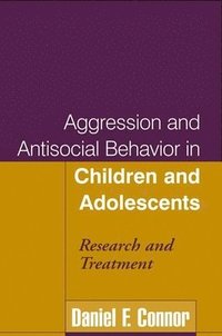 bokomslag Aggression and Antisocial Behavior in Children and Adolescents