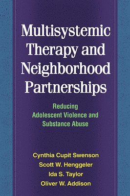 Multisystemic Therapy and Neighborhood Partnerships 1