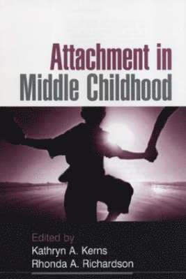 Attachment in Middle Childhood 1