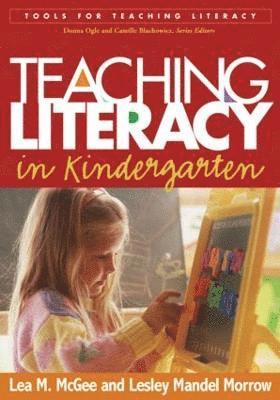 Teaching Literacy in Kindergarten 1