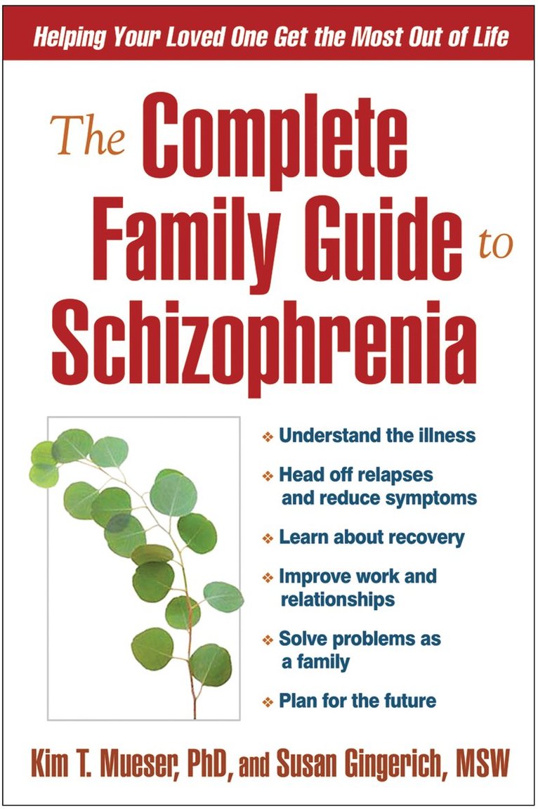Kim T. Mueser, Susan Gingerich, Kim T Mueser - Complete Family Guide to Schizophrenia, Häftad