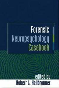 bokomslag Forensic Neuropsychology Casebook