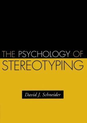 Psychology of Stereotyping 1
