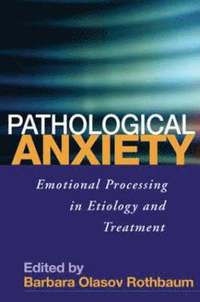 bokomslag Pathological Anxiety