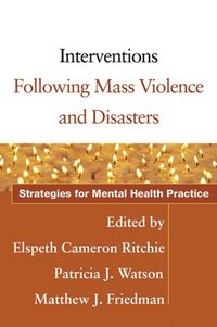 bokomslag Interventions Following Mass Violence and Disasters