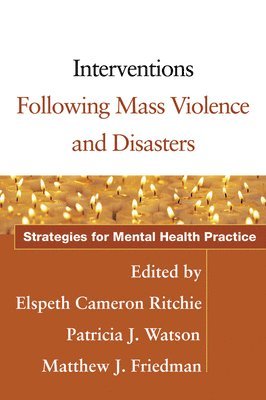 Interventions Following Mass Violence and Disasters 1