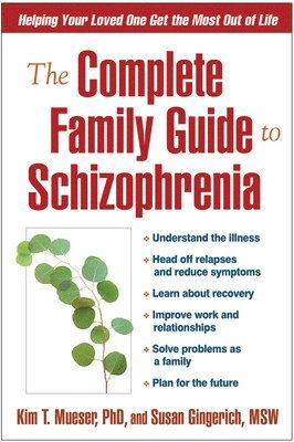 bokomslag The Complete Family Guide to Schizophrenia