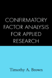 Confirmatory Factor Analysis for Applied Research 1