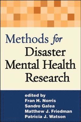 Methods for Disaster Mental Health Research 1