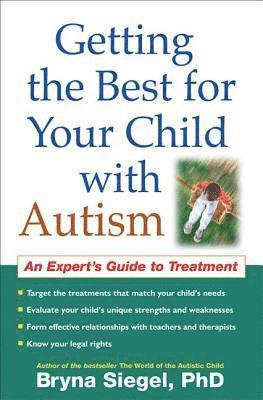 Getting the Best for Your Child with Autism 1