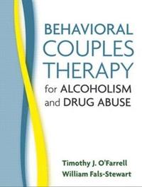 bokomslag Behavioral Couples Therapy for Alcoholism and Drug Abuse