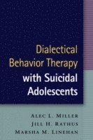 bokomslag Dialectical Behavior Therapy with Suicidal Adolescents