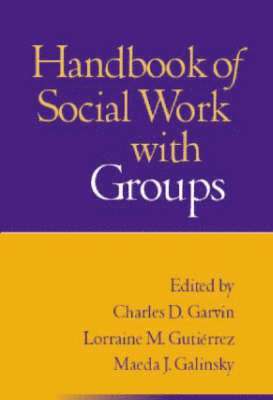 bokomslag Handbook of Social Work with Groups, First Edition